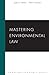 Mastering Environmental Law by Joel A Mintz