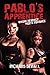Pablo's Apprentice: Where Romance Meets Revenge
