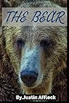 The Bear: In the Land of the Bear The Bear: In the Land of the Bear