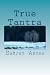 True Tantra by Sanjay Arora