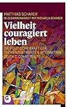 Vielheit Couragie...