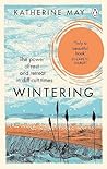 Wintering: How I ...