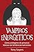 Vampiros Energéticos: Cómo ...