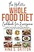 The Holistic Whole Food Diet Cookbook for Everyone by Rina S Gritton