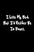 I Like My Bed: Funny Hilari...