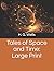 Tales of Space and Time