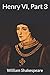 Henry VI, Part 3
