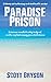 PARADISE PRISON: Paradise: ...