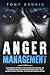 Anger Management: 13 Powerf...