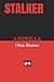STALKER: A NOVELLA