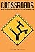 Crossroads: Unexpected Enco...