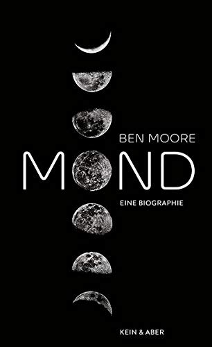 Mond: Eine Biografie (Hardcover)