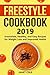 Freestyle Cookbook 2019: Ir...