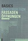 Basics Fassadenöffnungen (German Edition)