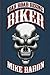 Biker: Bad Road Rising (Book 1)