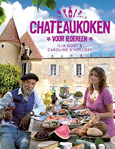 Chateaukoken voor iedereen (Hardcover)