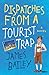 Dispatches from a Tourist Trap (The Jason Van Otterloo Trilogy)