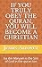 IF YOU TRULY OBEY THE QURAN...