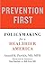 Prevention First: Policymak...