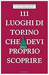 111 luoghi di Tor...