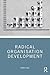 Radical Organisation Development