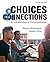 Loose-Leaf Version for Choices & Connections: An Introduction to Communication