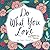 Do What You Love by Leigh Standley