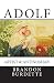Adolf: Artist & Antinomian