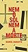 NEM O SOL NEM A MORTE by Daniel Augusto