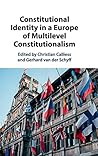 Constitutional Identity in a Europe of Multilevel Constitutionalism