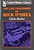 The Last Confession Of Rick O'Shea by Clyde Barker