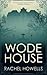 Wode House