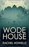 Wode House