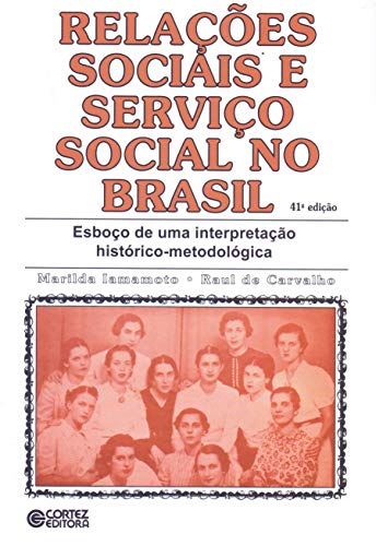 Relações Sociais e Serviço Social no Brasil (Paperback)