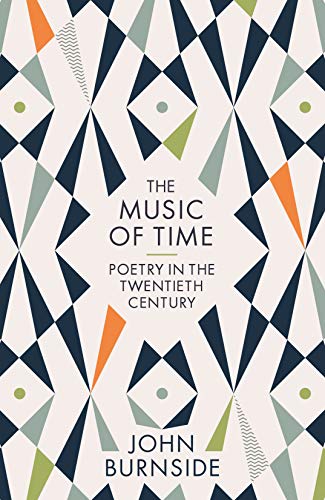 The Music of Time: Poetry in the Twentieth Century (Hardcover)