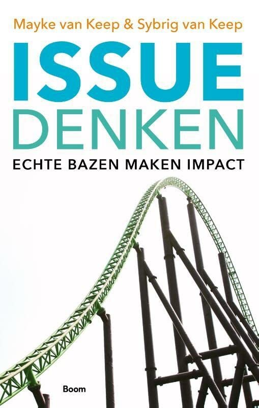 Issuedenken: Echte bazen maken impact (Paperback)
