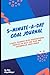 5-Minute-a-Day Goal Journal by Ron Engeldinger