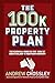 The 100k Property Plan by Andrew Crossley