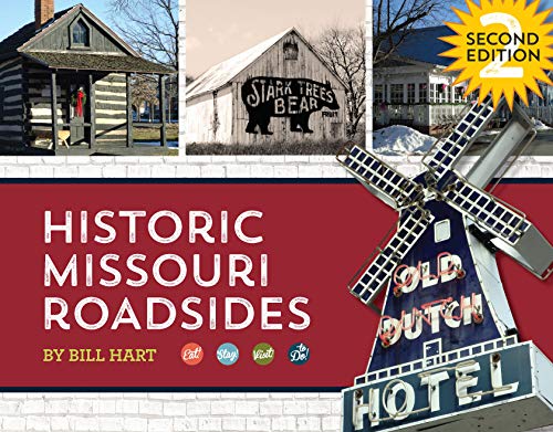Historic Missouri Roadsides, 2nd Edition (Hardcover)
