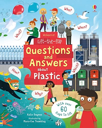 Questions and Answers about Plastic (Usborne Lift-the-flap)