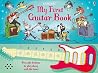 My First Guitar Book My First Guitar Book
