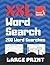 Word Search XXL, 200 Word Searches, Large Print, Pencil Games by Tue Rasmussen