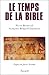 Le temps de la Bible