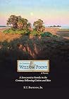 The Chronicles Of Willow Point The Chronicles Of Willow Point