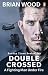 Double Crossed by Brian Wood