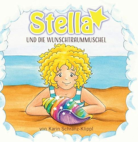 Stella und die Wunschtraummuschel (Hardcover)