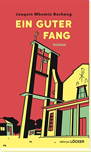Ein guter Fang: Die Geschichte des Padre Gabriel aus Niefang (Paperback)