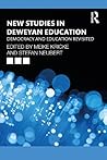 New Studies in Deweyan Education: Democracy and Education Revisited