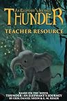 Thunder: An Elephant's Journey: Teacher Resource Thunder: An Elephant's Journey: Teacher Resource