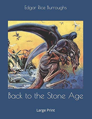 Back to the Stone Age